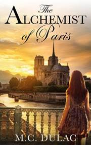 The Alchemist of Paris (The Alchemist's Passage Book 1)