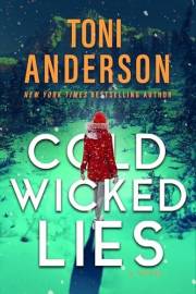 Cold Wicked Lies: A Romantic Thriller (Cold Justice® - The Negotiators Book 3)