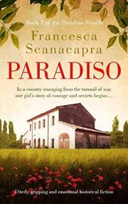 Paradiso: Utterly gripping and emotional historical fiction (The Paradiso Novels Book 1)