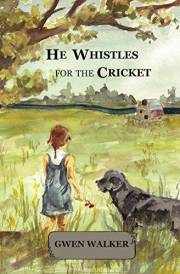He Whistles for the Cricket He Whistles for the Cricket