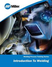 Introduction to Welding: Welding Process Training Series