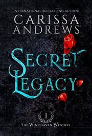 Secret Legacy: The Windhaven Witches Series