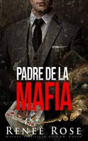 Padre de la mafia: un romance de la mafia oscura (Vegas Clandestina nº 2) (Spanish Edition)