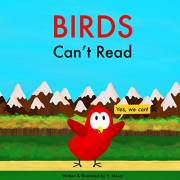 Birds Can't Read (Sammy Bird) Birds Can't Read (Sammy Bird)