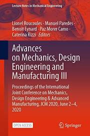 Advances on Mechanics, Design Engineering and Manufacturing III: Proceedings of the International Joint Conference on Mechani
