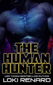 The Human Hunter: A Dark Alien Romance (Alien Overlords)