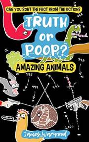 Truth or Poop? Amazing Animals: the true or false quiz book for the whole family (Truth or Poop: true or false quiz book 1) Truth or Poop? Amazing Animals: the true or false quiz book for the whole family (Truth or Poop: true or false quiz book 1)