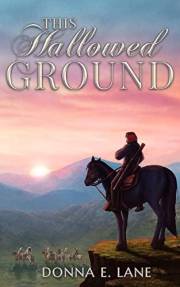 This Hallowed Ground: A Post-Civil War Western Redemption Story