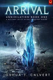 The Arrival (Annihilation Book 1)
