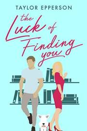 The Luck of Finding You (The Nelson Sisters Book 1)
