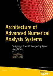 Architecture of Advanced Numerical Analysis Systems: Designing a Scientific Computing System using OCaml