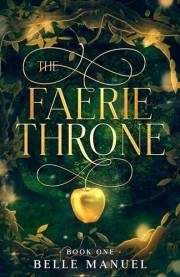 The Faerie Throne: Chronicles of Shyal