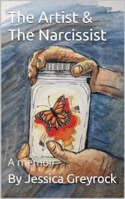 The Artist & The Narcissist: A memoir