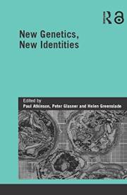 New Genetics, New Identities (Genetics and Society)