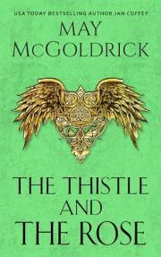 The Thistle and the Rose (MacPherson Clan series Book 2)