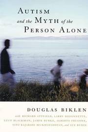 Autism and the Myth of the Person Alone (Qualitative Studies in Psychology Book 3)