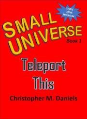 Teleport This (Small Universe Book 1)