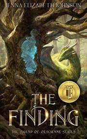 The Finding: A Coming of Age Epic Fantasy Dragon Adventure (The Legend of Oescienne Book 1)