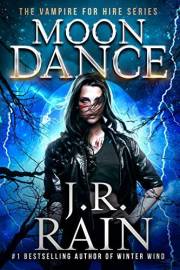 Moon Dance (Vampire for Hire Book 1)