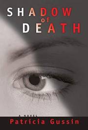 Shadow of Death: A Laura Nelson Thriller (The Laura Nelson Series Book 1)