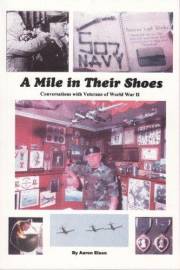 A Mile in Their Shoes: Conversations With Veterans of World War II