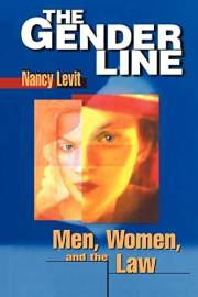 The Gender Line: Men, Women, and the Law (Critical America Book 78)