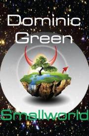 Smallworld: A Science Fiction Adventure Comedy: Space Opera on Mount Ararat