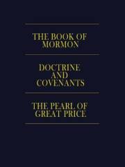 LDS Triple Combination: The Book of Mormon, Doctrine and Covenants, The Pearl of Great Price
