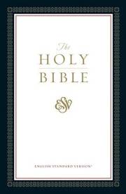 The Holy Bible, English Standard Version (without Cross-References)