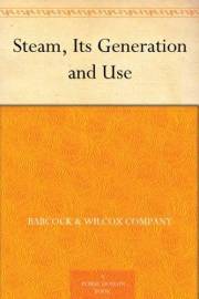 Steam, Its Generation and Use