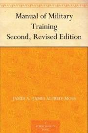 Manual of Military Training Second, Revised Edition