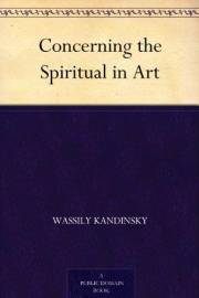 Concerning the Spiritual in Art