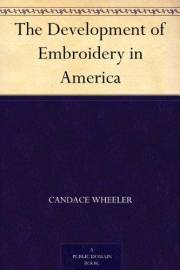 The Development of Embroidery in America
