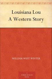 Louisiana Lou A Western Story