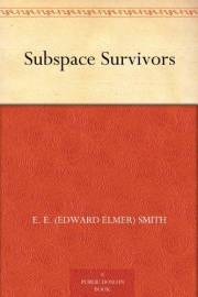 Subspace Survivors