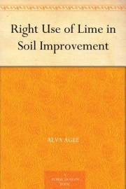 Right Use of Lime in Soil Improvement