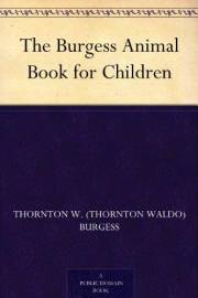 The Burgess Animal Book for Children
