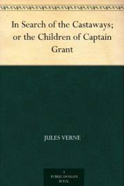 In Search of the Castaways; or the Children of Captain Grant
