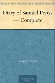 Diary of Samuel Pepys — Complete
