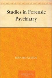 Studies in Forensic Psychiatry