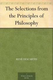 The Selections from the Principles of Philosophy