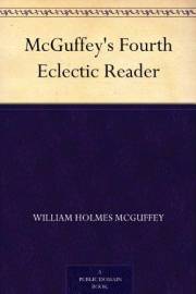 McGuffey's Fourth Eclectic Reader