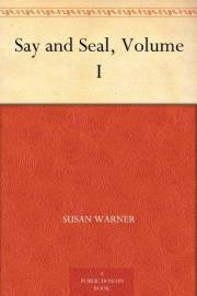 Say and Seal, Volume I
