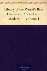 Library of the World's Best Literature, Ancient and Modern — Volume 1