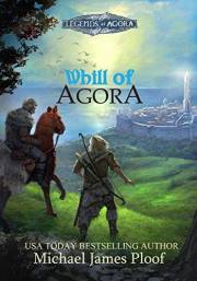 Whill of Agora: Book 1