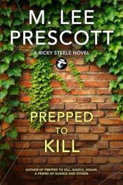 Prepped to Kill (Ricky Steele Mysteries Book 1)