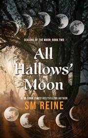 All Hallows' Moon: A Young Adult Paranormal Novel (Seasons of the Moon Book 2)