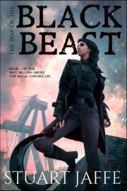 The Way of the Black Beast - A Post-Apocalyptic Fantasy (The Malja Chronicles Book 1)