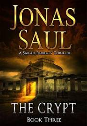 The Crypt (A Sarah Roberts Thriller, Book 3)