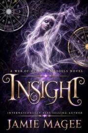 Insight: Young Adult Paranormal Romance (Insight series Book 1)